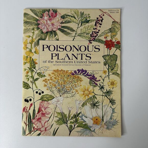 Poisonous Plants Of The Southern US 1980 U Of Tennessee Homestead Farm Prepper - Picture 1 of 9